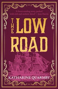 The Low Road - Katharine Quarmby - ebook