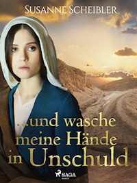...und wasche meine Hände in Unschuld - Susanne Scheibler - ebook
