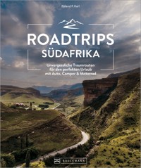 Roadtrips Südafrika - Roland F. Karl - ebook