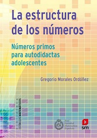 La estructura de los números - Gregorio Morales - ebook