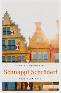 Schnappt Schröder! - Christoph Güsken - ebook