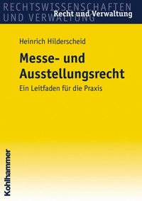 Messe- und Ausstellungsrecht - Heinrich Hilderscheid - ebook
