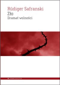 Zło Dramat wolności - Safranski Rüdiger - książka