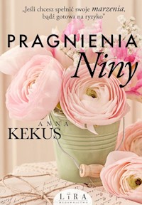 Pragnienia Niny - Anna Kekus - ebook + audiobook + książka
