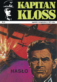 Kapitan Kloss. Hasło - Andrzej Zbych, Mieczysław Wiśniewski - ebook