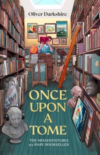 Once Upon a Tome - Darkshire	 Oliver - książka