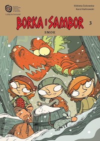 Borka i Sambor Część 3 Smok - Karol Kalinowski, Żukowska Elżbieta - książka