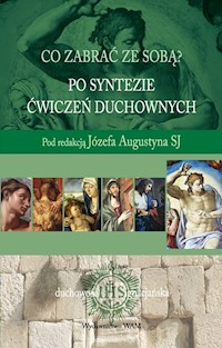 Po syntezie Ćwiczeń duchownych - Józef Augustyn SJ (red.) - ebook