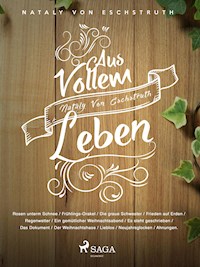 Aus vollem Leben - Nataly von Eschstruth - ebook