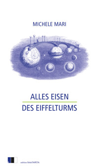 Alles Eisen des Eiffelturms - Mari Michele - ebook