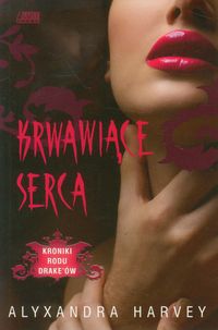 Krwawiące serca - Alyxandra Harvey - książka