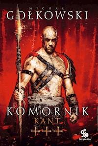 Komornik 3. Kant - Gołkowski Michał - ebook + audiobook