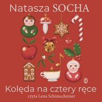 Kolęda na cztery ręce - Natasza Socha - ebook + audiobook + książka