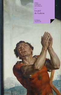 La piel de Gedeón - Pedro Calderon de la Barca - ebook
