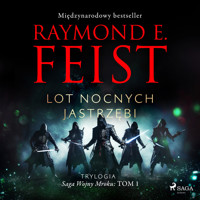 Saga Wojny Mroku. Tom 1. Lot Nocnych Jastrzębi - Raymond E. Feist - ebook + audiobook