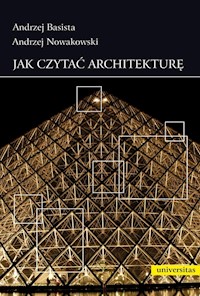 Jak czytać architekturę - Basista Andrzej, Nowakowski Andrzej - książka