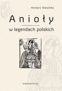 Anioły w legandach polskich - Oleschko Herbert - książka