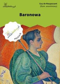 Baronowa - Guy de Maupassant - ebook