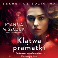 Klątwa pramatki - Joanna Miszczuk - ebook + audiobook + książka