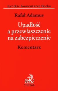 Upadłość a przewłaszczenie na zabezpieczenie Komentarz - Rafał Adamus - książka