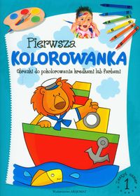 Pierwsza kolorowanka 1 - Podgórska Anna - książka