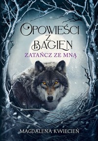 Opowieści z Bagien - Kwiecień Magdalena - książka