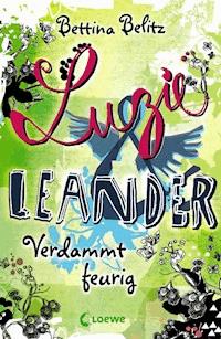 Luzie & Leander 2 - Verdammt feurig - Bettina Belitz - ebook