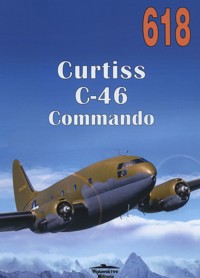 Curtiss C-46 Commando. Tom 618 - Jacek Nowicki - książka