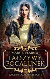 Fałszywy pocałunek - Pearson Mary E. - książka