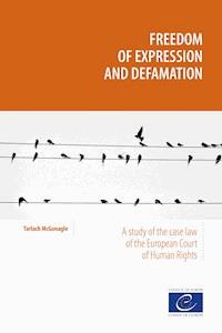 Freedom of expression and defamation - Tarlach McGonagle - ebook