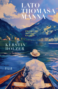 Lato Thomasa Manna - Kerstin Holzer - ebook + audiobook + książka