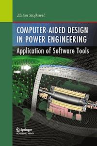Computer- Aided Design in Power Engineering - Zlatan Stojkovic - ebook