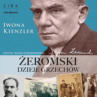 Żeromski. Dzieje grzechów - Kienzler  Iwona - ebook + audiobook