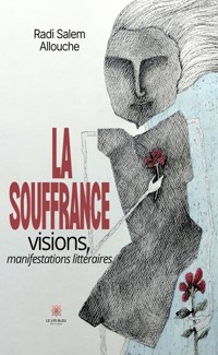 La souffrance - Radi Salem Allouche - ebook