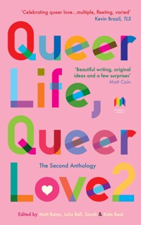 Queer Life, Queer Love. -  - ebook