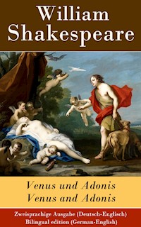 Venus und Adonis / Venus and Adonis - Zweisprachige Ausgabe (Deutsch-Englisch) - William Shakespeare - ebook