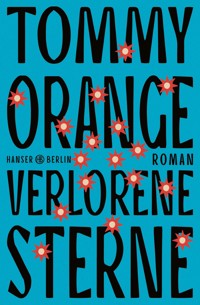 Verlorene Sterne - Tommy Orange - ebook