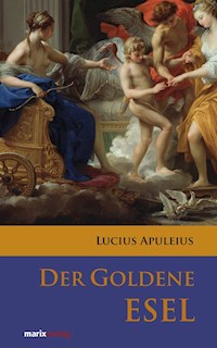 Der goldene Esel - Lucius Apuleius - ebook