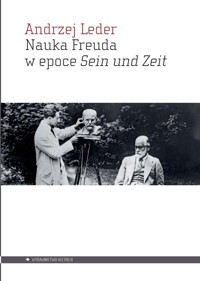 Nauka Freuda w epoce Sein und Zeit - Andrzej Leder - książka