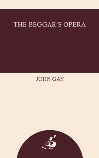 The Beggar's Opera - John Gay - ebook