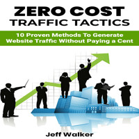 Zero Cost Traffic Tactics - Jeff Walker - ebook