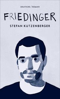 Friedinger - Stefan Kutzenberger - ebook