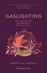 Gaslighting - Jaskuła Patrycja - książka