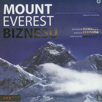 Mount Everest biznesu - Kowalski Zbigniew, Renduda Marcin, Wielicki Krzysztof - książka