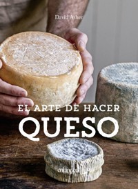 El arte de hacer queso - David Asher Rotsztain - ebook