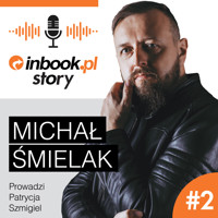 #2Michał Śmielak- Inbook Story - Michał Śmielak - darmowy audiobook