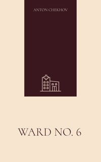 Ward No. 6 - Anton Chekhov - ebook