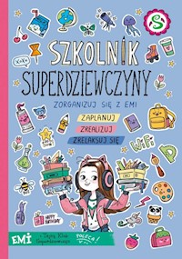Emi i Tajny Klub Superdziewczyn Szkolnik Superdziewczyny - Agnieszka Mielech - książka