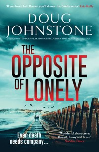 The Opposite of Lonely - Doug Johnstone - ebook