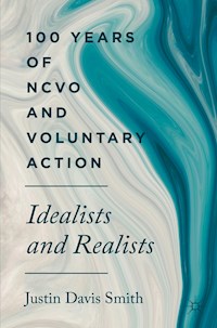 100 Years of NCVO and Voluntary Action - Justin Davis Smith - ebook